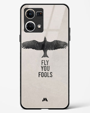 Fly you Fools Glass Case Phone Cover (Oppo)