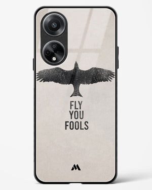 Fly you Fools Glass Case Phone Cover (Oppo)