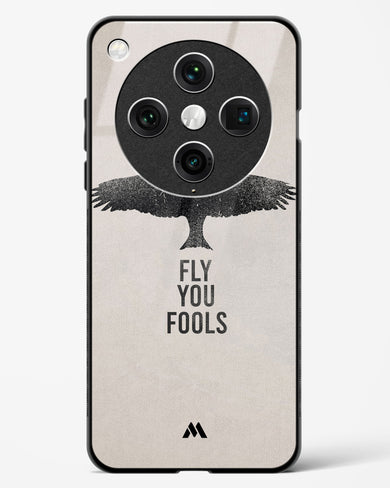 Fly you Fools Glass Case Phone Cover (Oppo)