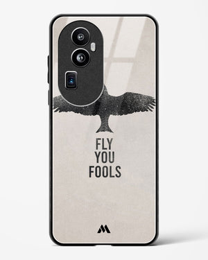 Fly you Fools Glass Case Phone Cover (Oppo)