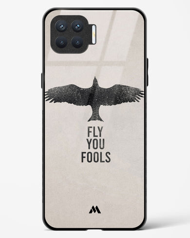 Fly you Fools Glass Case Phone Cover (Oppo)