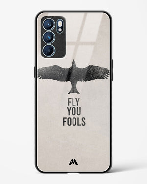 Fly you Fools Glass Case Phone Cover (Oppo)