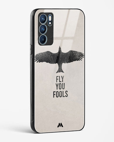 Fly you Fools Glass Case Phone Cover (Oppo)