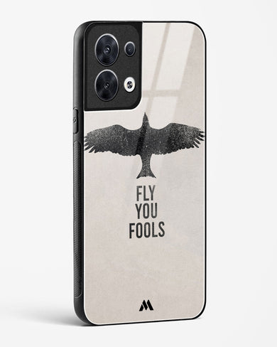 Fly you Fools Glass Case Phone Cover (Oppo)