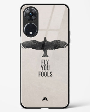 Fly you Fools Glass Case Phone Cover (Oppo)
