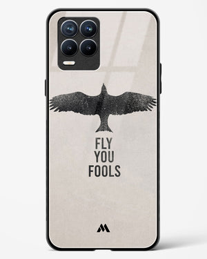 Fly you Fools Glass Case Phone Cover (Realme)