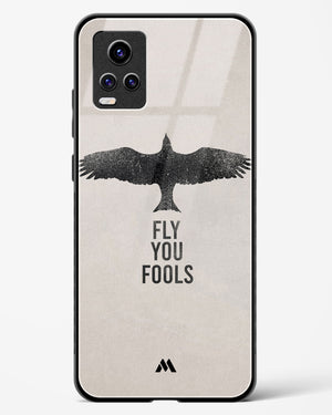 Fly you Fools Glass Case Phone Cover (Vivo)