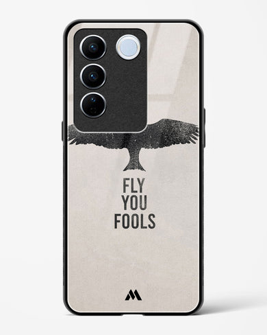 Fly you Fools Glass Case Phone Cover (Vivo)