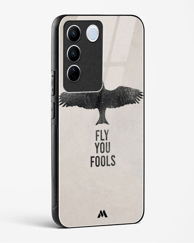 Fly you Fools Glass Case Phone Cover (Vivo)