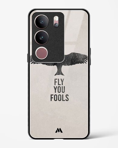 Fly you Fools Glass Case Phone Cover (Vivo)