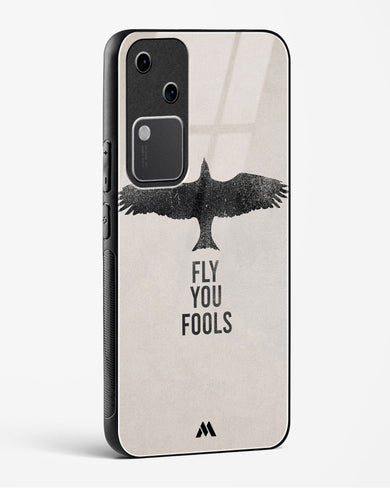 Fly you Fools Glass Case Phone Cover (Vivo)