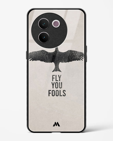 Fly you Fools Glass Case Phone Cover (Vivo)