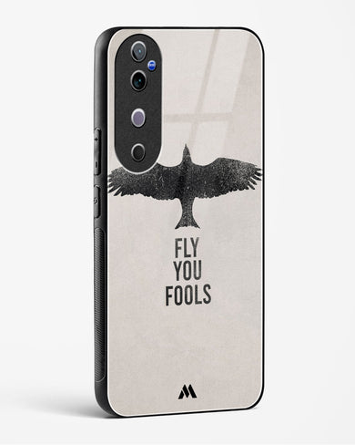 Fly you Fools Glass Case Phone Cover (Vivo)