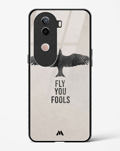 Fly you Fools Glass Case Phone Cover (Vivo)