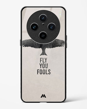 Fly you Fools Glass Case Phone Cover (Vivo)