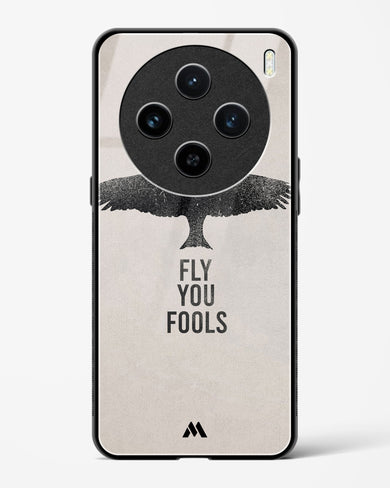 Fly you Fools Glass Case Phone Cover (Vivo)
