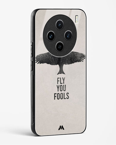 Fly you Fools Glass Case Phone Cover (Vivo)