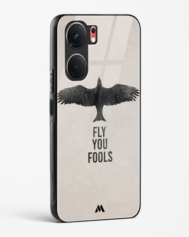 Fly you Fools Glass Case Phone Cover (Vivo)