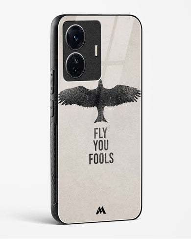 Fly you Fools Glass Case Phone Cover (Vivo)