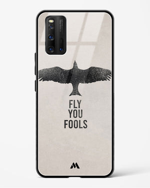 Fly you Fools Glass Case Phone Cover (Vivo)