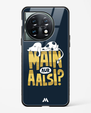 Main Aur Alsi Glass Case Phone Cover (OnePlus)