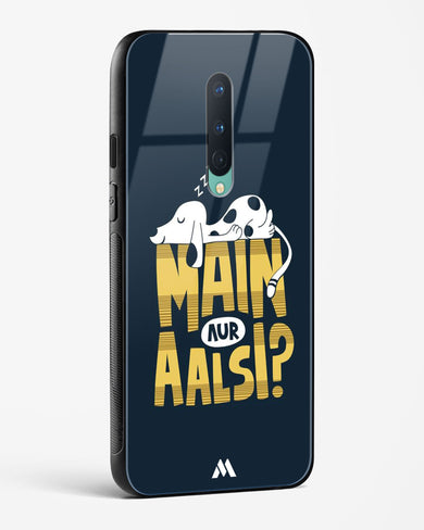 Main Aur Alsi Glass Case Phone Cover (OnePlus)