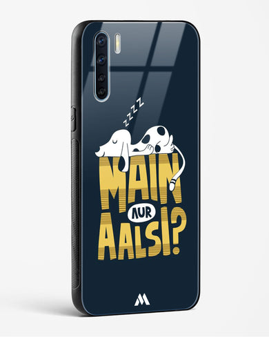 Main Aur Alsi Glass Case Phone Cover (Oppo)