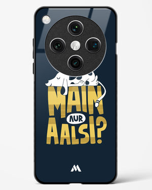 Main Aur Alsi Glass Case Phone Cover (Oppo)