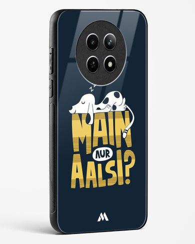 Main Aur Alsi Glass Case Phone Cover (Realme)