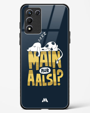 Main Aur Alsi Glass Case Phone Cover-(Realme)