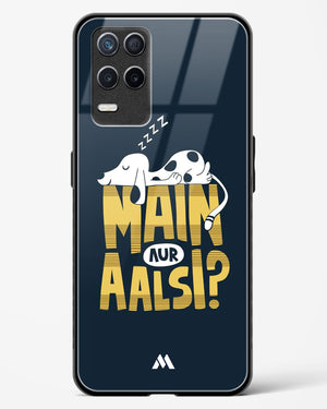 Main Aur Alsi Glass Case Phone Cover-(Realme)