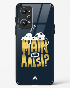 Main Aur Alsi Glass Case Phone Cover (Realme)