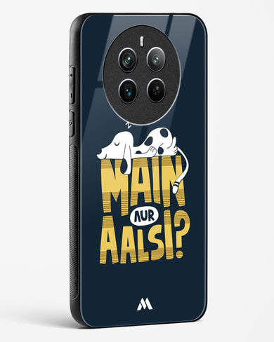 Main Aur Alsi Glass Case Phone Cover (Realme)