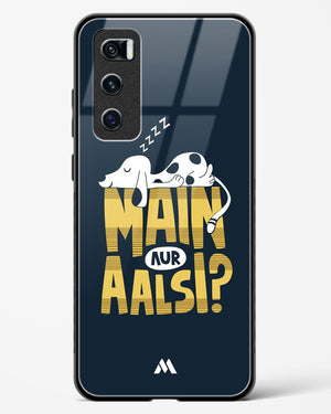 Main Aur Alsi Glass Case Phone Cover (Vivo)