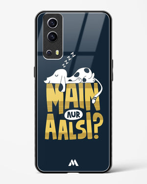 Main Aur Alsi Glass Case Phone Cover (Vivo)