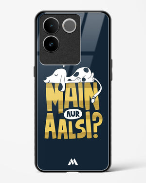 Main Aur Alsi Glass Case Phone Cover (Vivo)