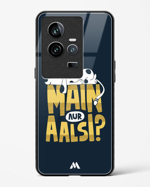 Main Aur Alsi Glass Case Phone Cover (Vivo)