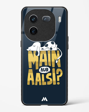 Main Aur Alsi Glass Case Phone Cover-(Vivo)