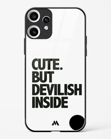 Cute But Devilish Inside Glass Case Phone Cover (Nothing)