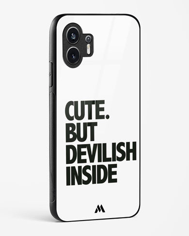 Cute But Devilish Inside Glass Case Phone Cover (Nothing)