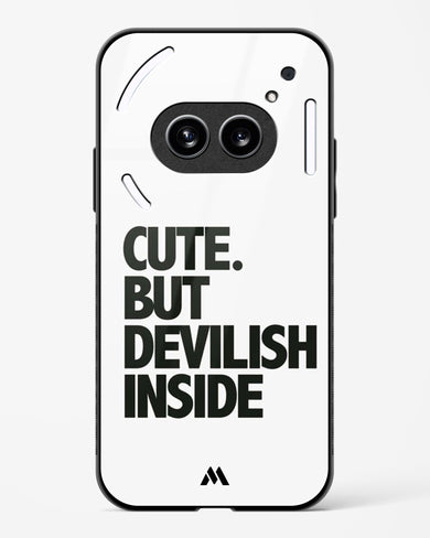 Cute But Devilish Inside Glass Case Phone Cover (Nothing)