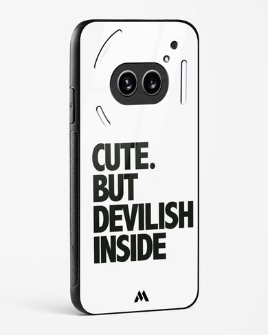 Cute But Devilish Inside Glass Case Phone Cover (Nothing)