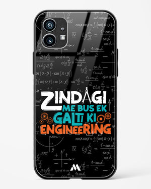 Zindagi Galti Engineering Glass Case Phone Cover (Nothing)