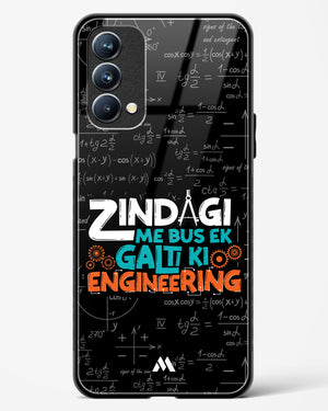 Zindagi Galti Engineering Glass Case Phone Cover (Oppo)