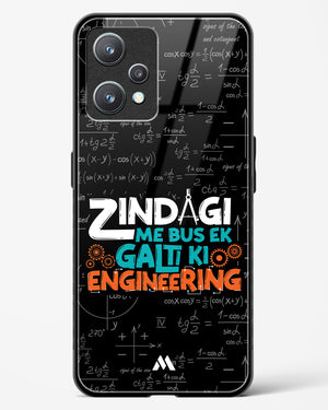 Zindagi Galti Engineering Glass Case Phone Cover (Realme)