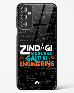 Zindagi Galti Engineering Glass Case Phone Cover (Samsung)