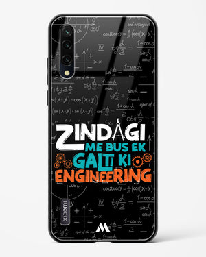 Zindagi Galti Engineering Glass Case Phone Cover-(Xiaomi)