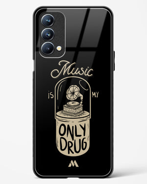 Music the Only Drug Glass Case Phone Cover (Oppo)