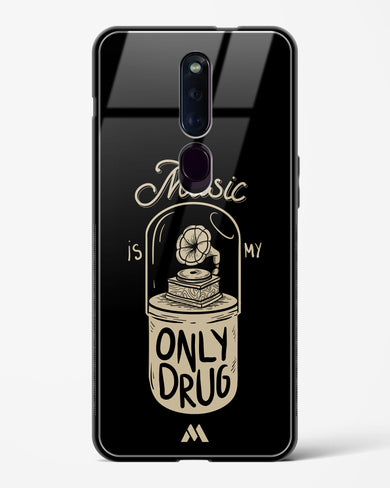 Music the Only Drug Glass Case Phone Cover (Oppo)