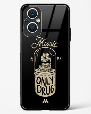 Music the Only Drug Glass Case Phone Cover (Oppo)